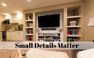 Small Details Matter