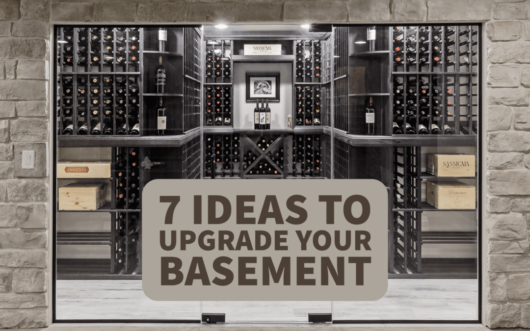 7 Ideas to Upgrade Your Basement