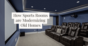 sports room, How Sports Rooms are Modernizing Old Homes