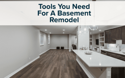 Tools You Need for A Basement Remodel